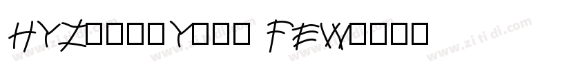 HYZhengYuan FEW字体转换